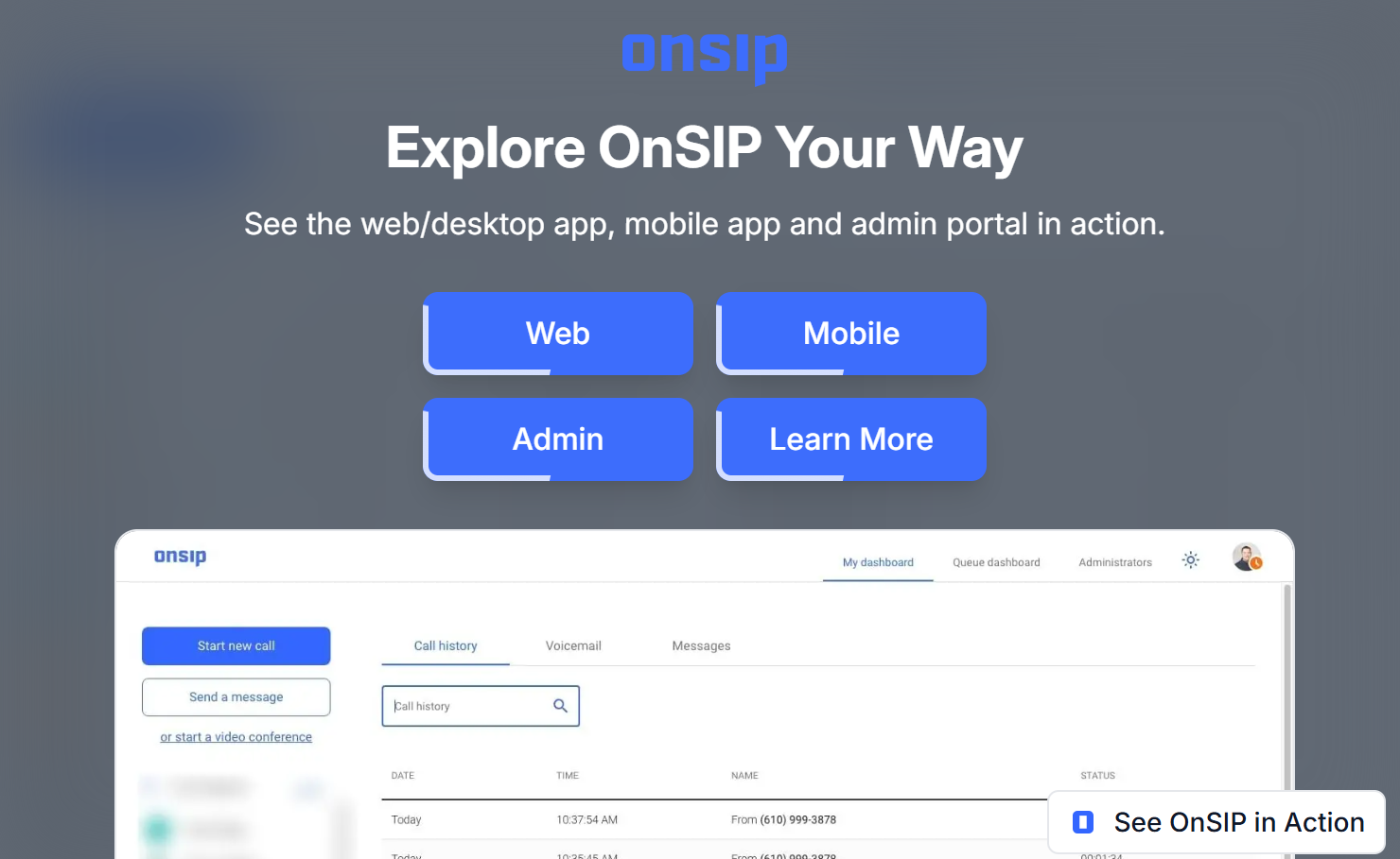 See OnSIP in action with these interactive videos.